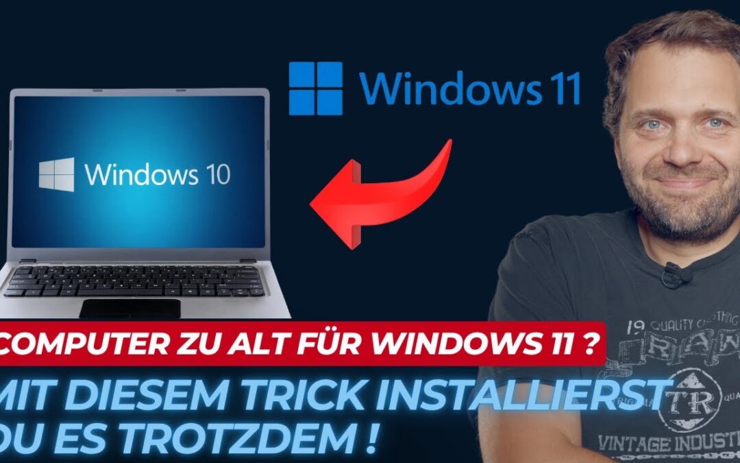 Windows 11 auf altem PC installieren