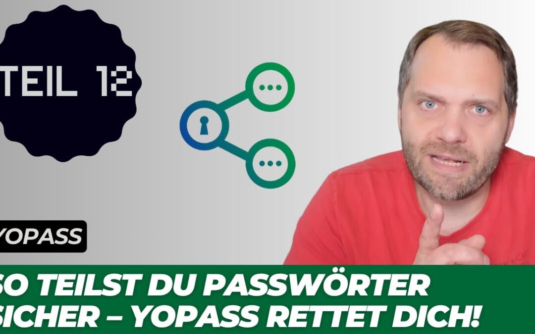 Passwörter sicher teilen mit Yopass